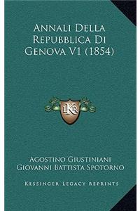 Annali Della Repubblica Di Genova V1 (1854)
