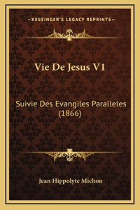Vie De Jesus V1