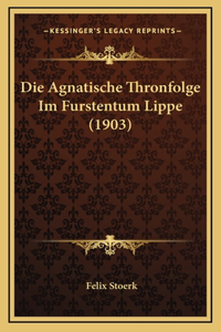 Die Agnatische Thronfolge Im Furstentum Lippe (1903)