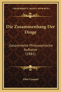 Die Zusammenhang Der Dinge