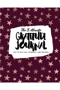 The 5 Minute Gratitude Journal