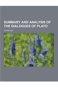 Summary and Analysis of the Dialogues of Plato
