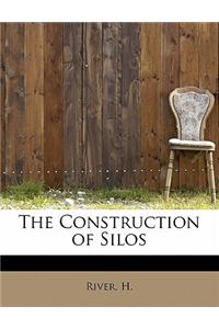 Construction of Silos