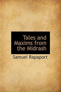 Tales and Maxims from the Midrash