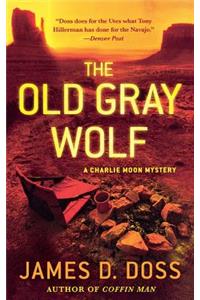 The Old Gray Wolf