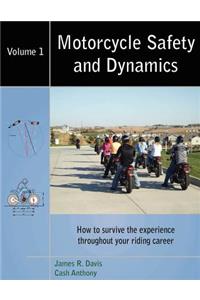 Motorcycle Safety and Dynamics