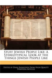Stuff Jewish People Like