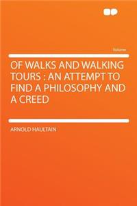 Of Walks and Walking Tours
