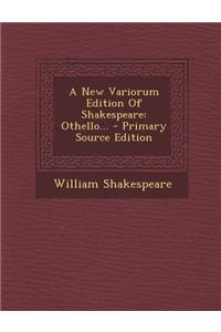 A New Variorum Edition of Shakespeare