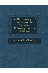 A Dictionary of Automobile Terms
