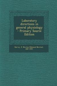 Laboratory Directions in General Physiology