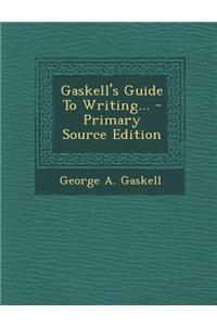 Gaskell's Guide to Writing...