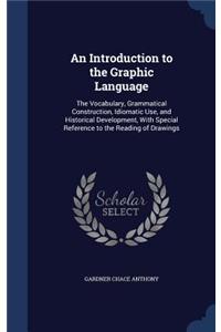 An Introduction to the Graphic Language