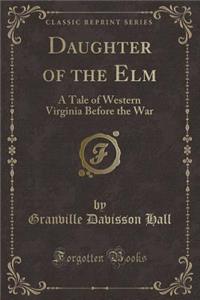 Daughter of the ELM
