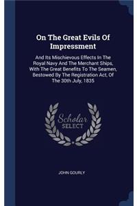 On The Great Evils Of Impressment