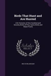 Birds That Hunt and Are Hunted