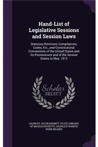 Hand-List of Legislative Sessions and Session Laws