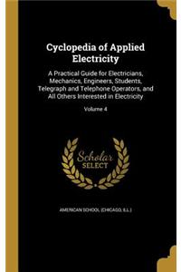 Cyclopedia of Applied Electricity