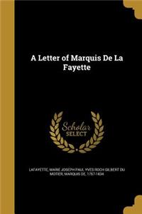 A Letter of Marquis De La Fayette