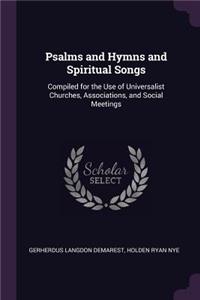 Psalms and Hymns and Spiritual Songs