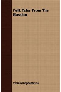 Folk Tales from the Russian