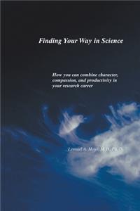 Finding Your Way in Science