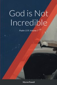 God is Not Incredible