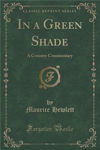 In a Green Shade