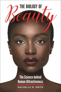 The Biology of Beauty