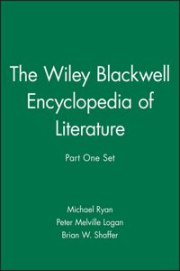 Wiley Blackwell Encyclopedia of Literature, Part 1 Set