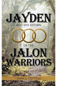 Jayden and the Return of the Jalon Warriors