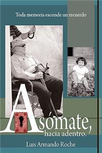 Asómate hacia adentro