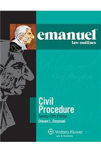 Emanuel Law Outlines for Civil Procedure