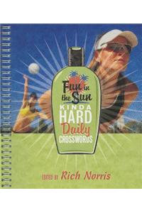 Fun in the Sun Kinda Hard Daily Crosswords