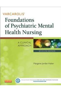 Varcarolis' Foundations of Psychiatric Mental Health Nursing - E-Book