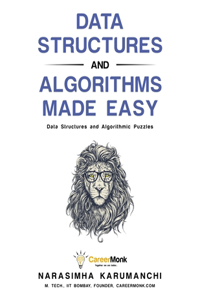 Data Structures and Algorithms Made Easy