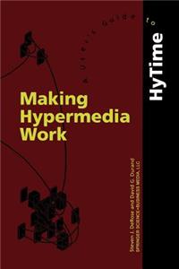 Making Hypermedia Work