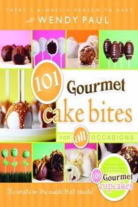 101 Gourmet Cake Bites