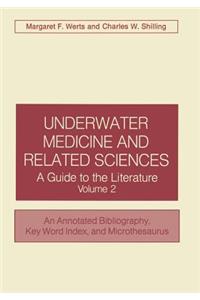 Underwater Medicine and Related Sciences