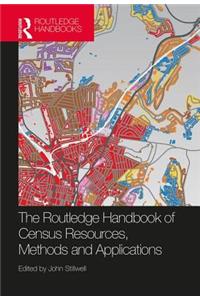 The Routledge Handbook of Census Resources, Methods and Applications