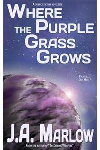 Where the Purple Grass Grows