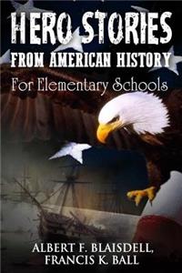 Hero Stories From American History