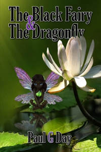 The Black Fairy and the Dragonfly (black and white edition)