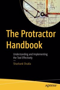 Protractor Handbook: Understanding and Implementing the Tool Effectively