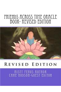 Friends across time oracle book- revised edition