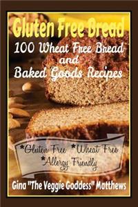 Gluten Free Bread