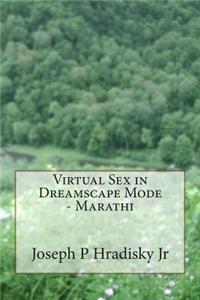 Virtual Sex in Dreamscape Mode - Marathi