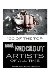 100 of the Top MMA Knockout Artists of All Time