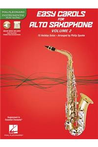 Easy Carols for Alto Saxophone, Vol. 2: 15 Holiday Solos