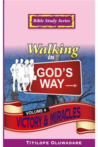 Walking In God's Way